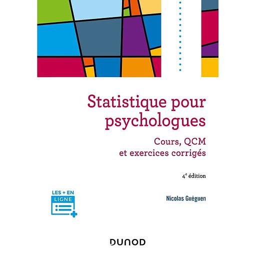 Statistique pour psychologues  - Cours, QCM et exercices corrigés