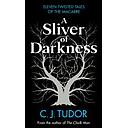 A Sliver of Darkness