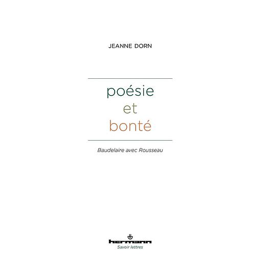 Poésie et bonté  - Baudelaire avec Rousseau
