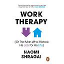 The Man Who Mistook His Job for His Life