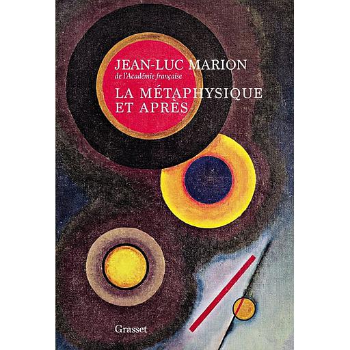 La métaphysique et après  - Essai sur l'historicité et sur les époques de la philosophie