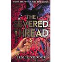 The Severed Thread