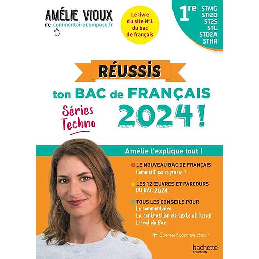 Réussis ton Bac de français 1res STMG - STI2D - ST2S - STL - STD2A - STHR