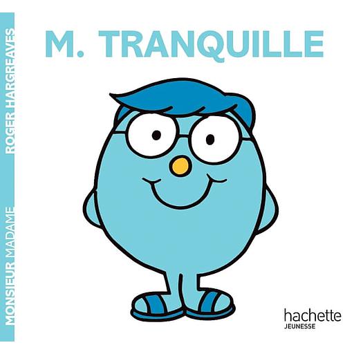 Monsieur Tranquille