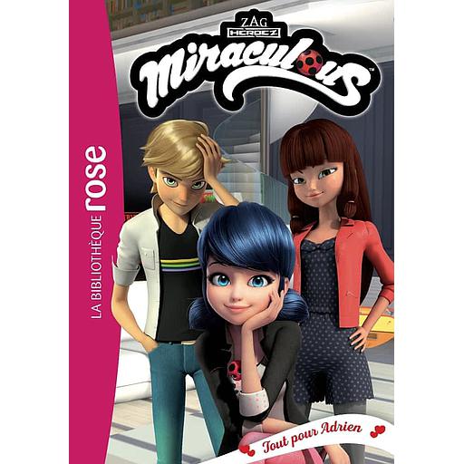 Miraculous Tome 44 - Tout pour Adrien