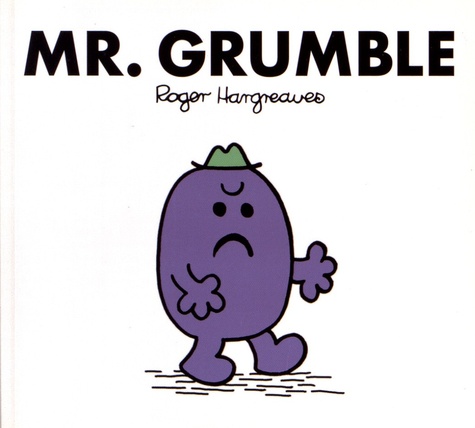 Mr. Grumble