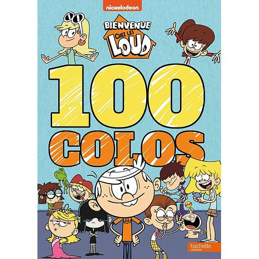 100 colos Bienvenue chez les Loud