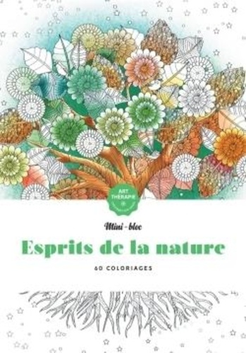 Esprits de la nature  - 60 coloriages anti-stress