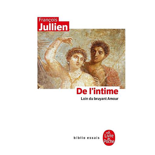 De l'intime  - Loin du bruyant amour