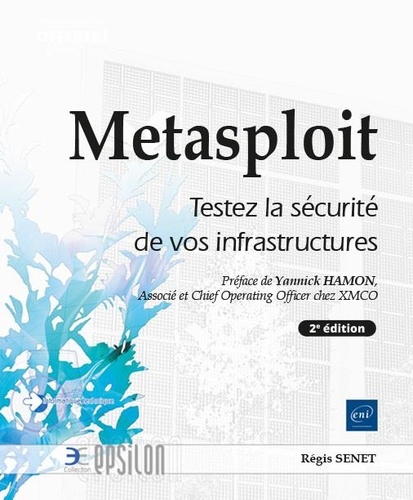 Metasploit  - Testez la sécurité de vos infrastructures