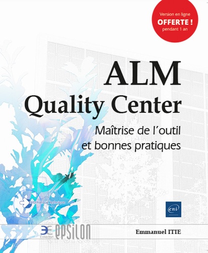 ALM Quality Center  - Maîtrise de l'outil et bonnes pratiques
