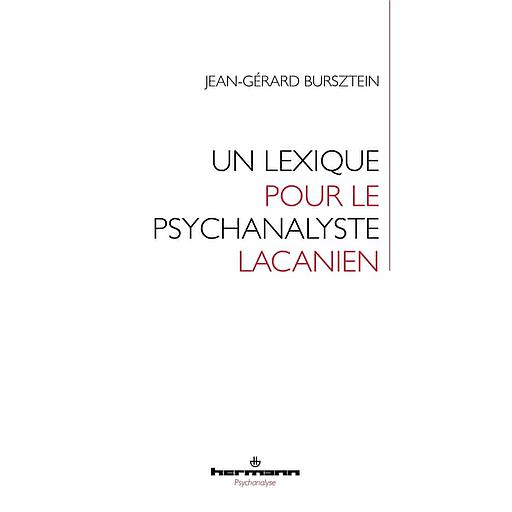Un lexique pour le psychanalyste lacanien