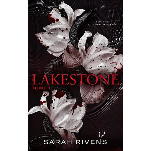 Lakestone Tome 1
