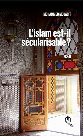 L'islam est-il secularisable?