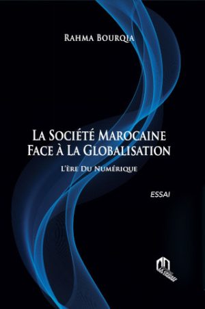 La société marocaine face à la globalisation : l'ère du numérique