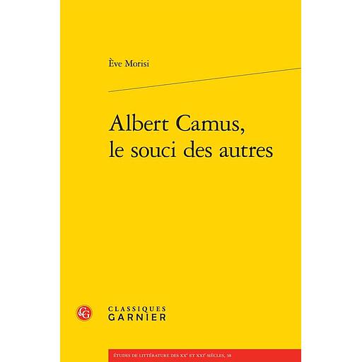 Albert Camus, le souci des autres