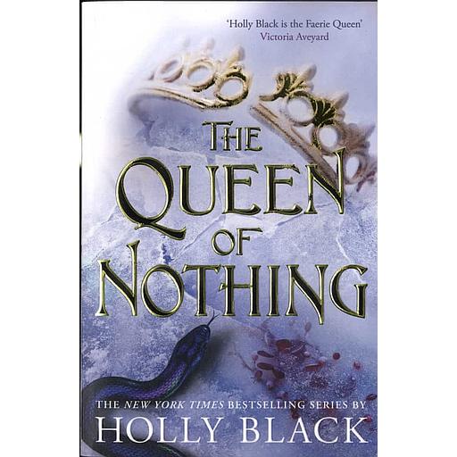 The Folk of the Air Tome 3 - The Queen of Nothing