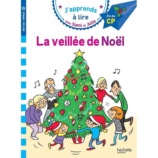 J'apprends à lire avec Sami et Julie - La veillée de Noël - Fin de CP, niveau 3