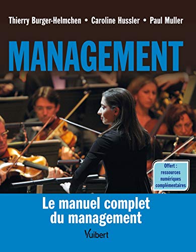 Management: Le manuel complet du management