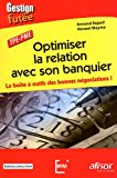 Optimiser La Relation Avec Son Banquier