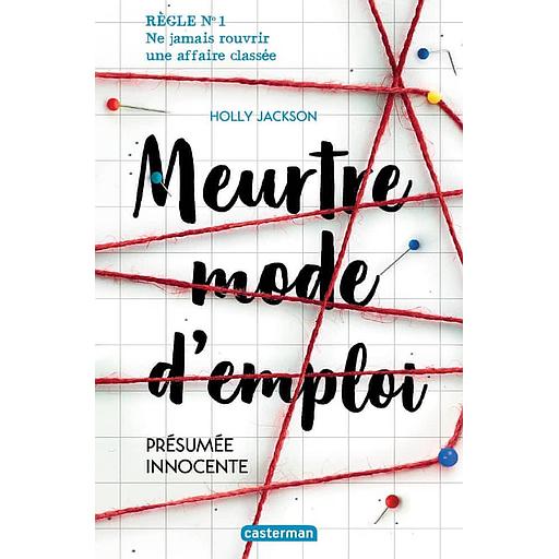 Meurtre mode d'emploi Tome 1 - Présumée innocente