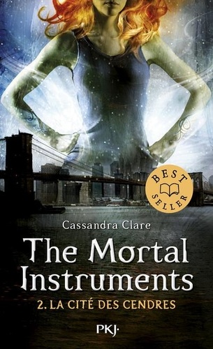 The Mortal Instruments - La cité des ténébres Tome 2 - La cité des cendres