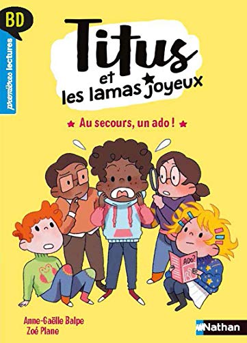 Titus et les lamas joyeux - Au secours, un ado !