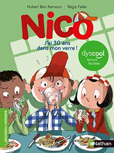 Nico - J'ai 30 ans dans mon verre ! - (adapté aux enfants DYS ou dyslexiques - Dès 7 ans)