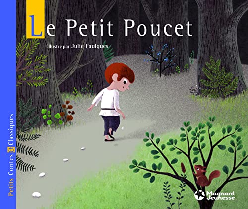 Le Petit Poucet - Petits Contes et Classiques