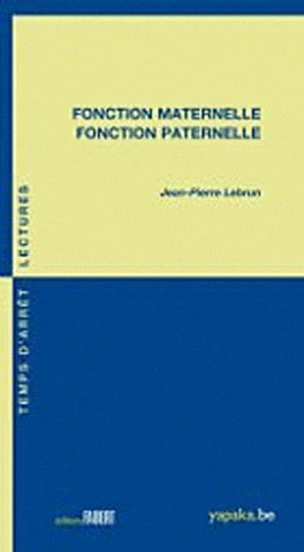 Fonction maternelle, fonction paternelle