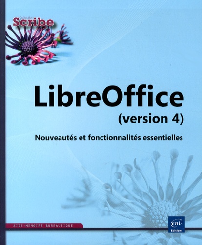 LibreOffice (version 4)  - Nouveautés et fonctionnalités essentielles