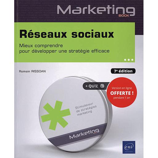 Réseaux sociaux - Mieux comprendre pour développer une stratégie efficace