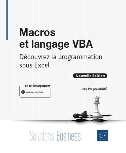 Macros et langage VBA  - Découvrez la programmation sous Excel