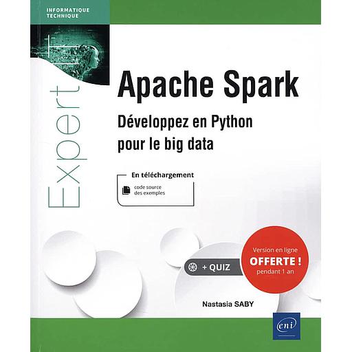 Apache Spark  - Développez en Python pour le big data