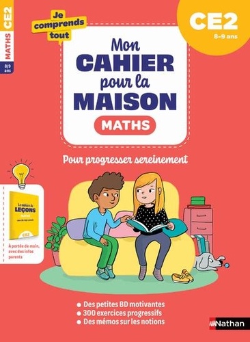 Maths CE2  - Mon cahier pour la maison, avec un cahier détachable pour les parents