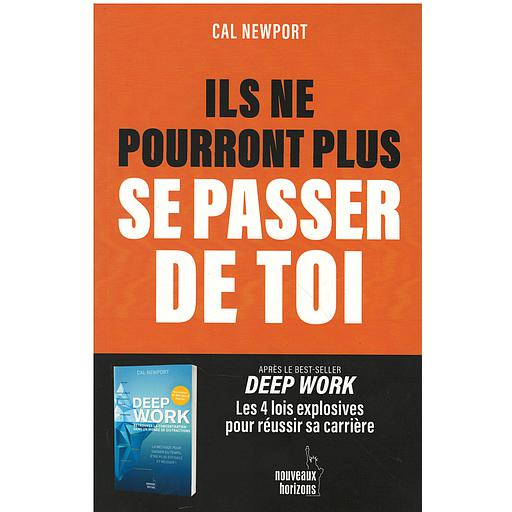 ILS NE POURRONT PLUS SE PASSER DE TOI