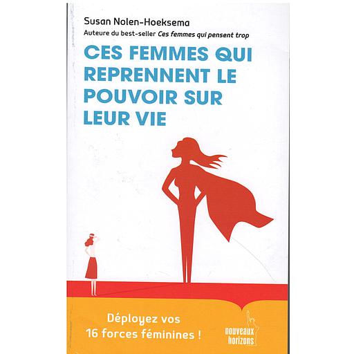 CES FEMMES QUI REPRENNENT LE POUVOIR SUR LEUR VIE