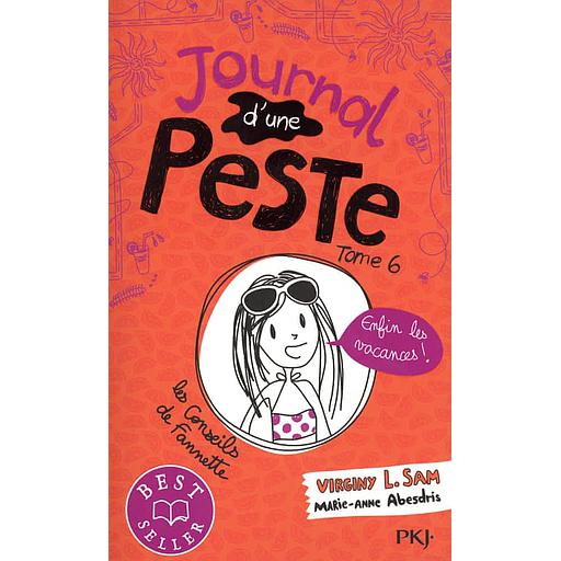 Journal d'une peste Tome 6 - Enfin les vacances !