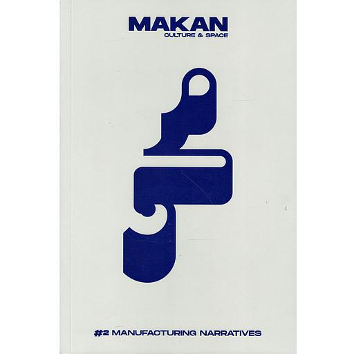 MAKAN CULTURE AND SPACE