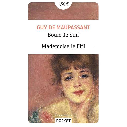 Boule de Suif  - Suivi de Mademoiselle Fifi