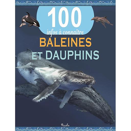 100 infos à connaître : Baleines et dauphins