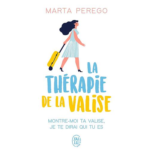 La thérapie de la valise  - Montre-moi ta valise, je te dirai qui tu es