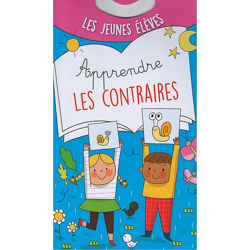Les jeunes élèves Apprendre les contraires