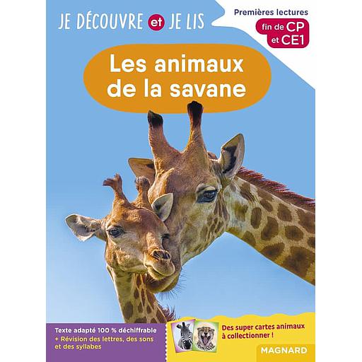 Les animaux de la savane  - Premières lectures, fin de CP et CE1