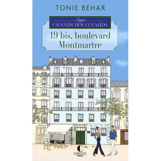 Saga Grands Boulevards Tome 1 - 19 bis, boulevard Montmartre
