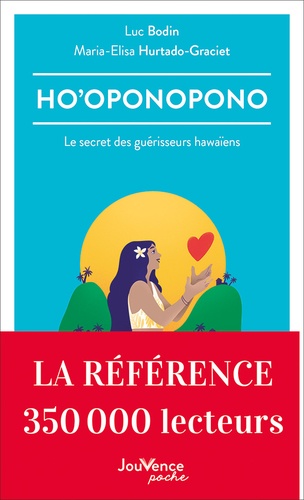 Ho'oponopono  - Le secret des guérisseurs hawaïens