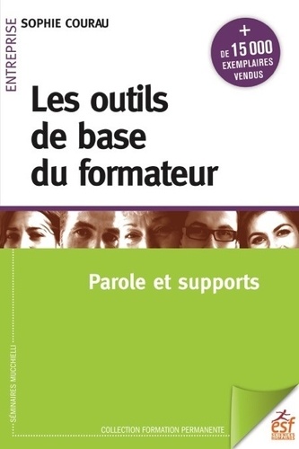 Les outils de base du formateur  - Parole et supports