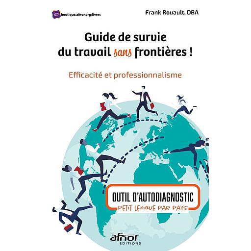 Guide de survie du travail sans frontières !  - Efficacité et professionnalisme
