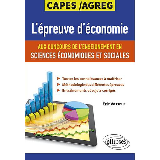 L'épreuve d'économie aux concours de l'enseignement en sciences économiques et sociales CAPES/Agreg