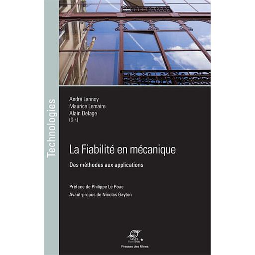 La fiabilité en mécanique - Des méthodes aux applications